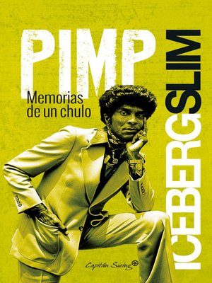 cover image of Pimp, memorias de un chulo